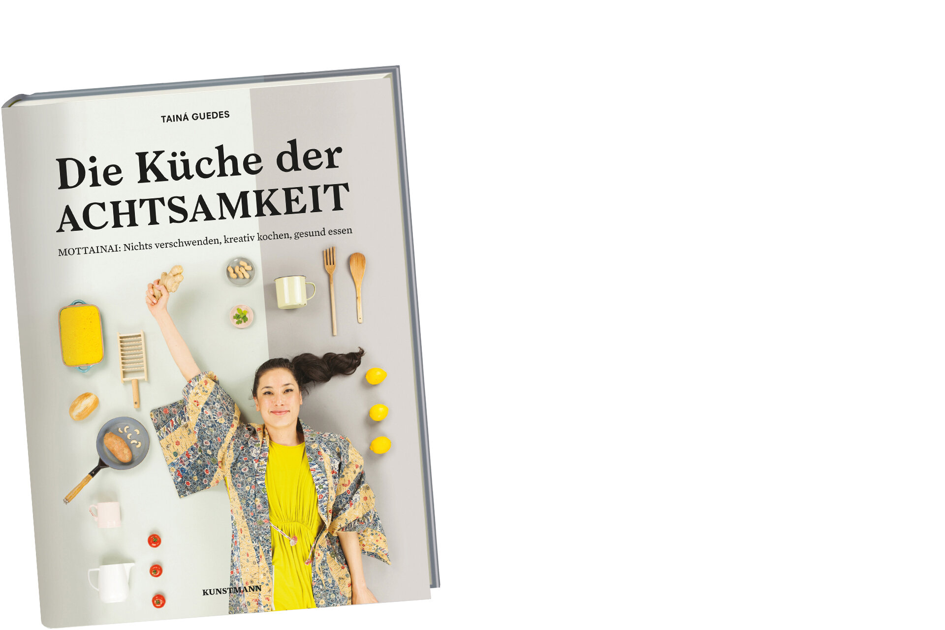 Buchcover Küche der Achtsamkeit von Tainá Guedes